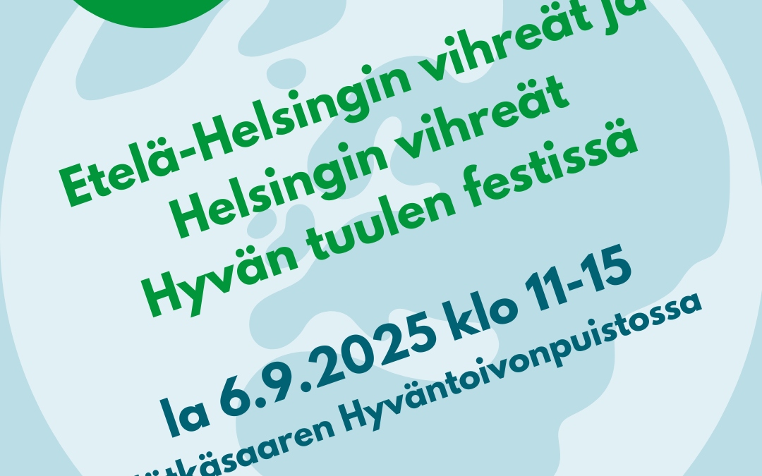 Etelä-Helsingin vihreät ja Helsingin vihreät  Hyvän tuulen festissä 6.9.2025